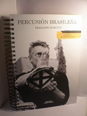 Percusión brasileña. Ritmos & divertimentos. Nueva edición revisada y ampliada