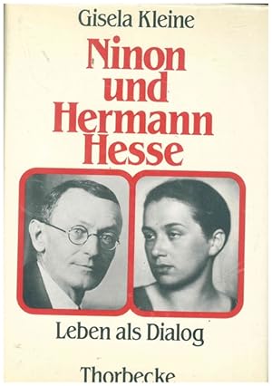 Bild des Verkufers fr Ninon und Hermann Hesse. Leben als Dialog. zum Verkauf von Ant. Abrechnungs- und Forstservice ISHGW