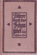 Führer durch das Schauspiel. Die dramatischen Werke der Weltliteratur.von Sophokles bis zum Begin...