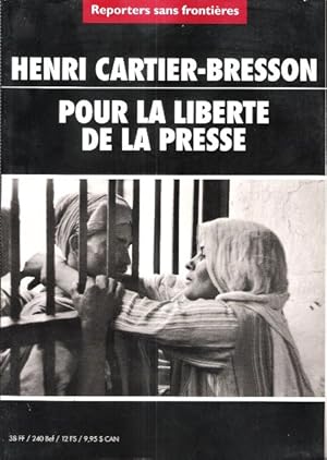 Seller image for Henri CARTIER-BRESSON pour la Libert de la Presse : Reporters sans frontires 1999 for sale by Au vert paradis du livre