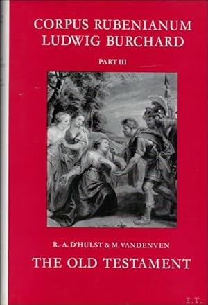 Bild des Verkufers fr The Old Testament / Corpus Rubenianum Ludwig Burchard part III zum Verkauf von BOOKSELLER  -  ERIK TONEN  BOOKS