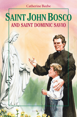 Imagen del vendedor de St. John Bosco and Saint Dominic Savio (Paperback or Softback) a la venta por BargainBookStores