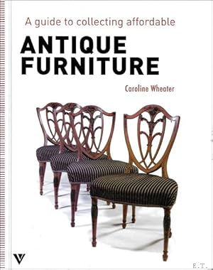 Image du vendeur pour Guide to Collecting Affordable Antique Furniture mis en vente par BOOKSELLER  -  ERIK TONEN  BOOKS