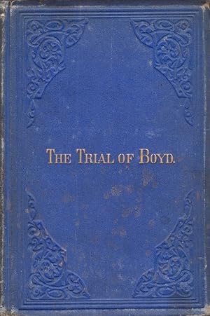 Proceedings of the Trial of Hon. James Boyd, of Montgomery Co., PA., June 14, 1873, By His Collea...