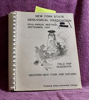 Seller image for NEW YORK STATE GEOLOGICAL ASSOCIATION 62ND ANNUAL MEETING SEPTEMBER 28-30, 1990 FIELD TRIP GUIDEBOOK. for sale by THE BOOK VAULT