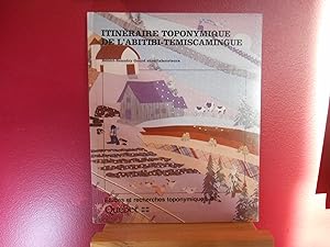 Itineraire toponymique de l'Abitibi-Temiscamingue (Etudes et recherches toponymiques)