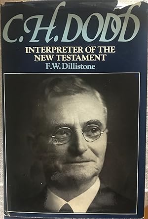 C. H. Dodd, Interpreter of the New Testament