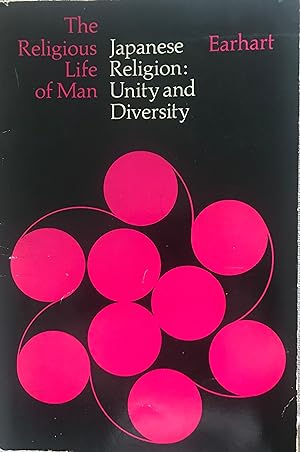 Bild des Verkufers fr Japanese Religion: Unity and Diversity (The Religious Life of Man) zum Verkauf von Margaret Bienert, Bookseller