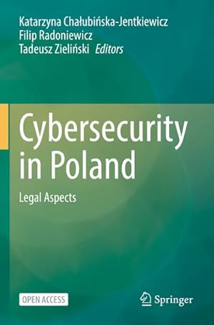 Imagen del vendedor de Cybersecurity in Poland : Legal Aspects a la venta por AHA-BUCH GmbH