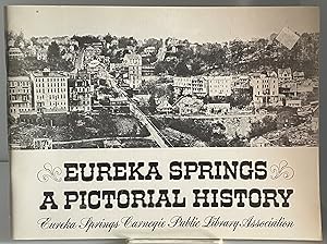 Image du vendeur pour Eureka Springs: A Pictorial History mis en vente par Books Galore Missouri