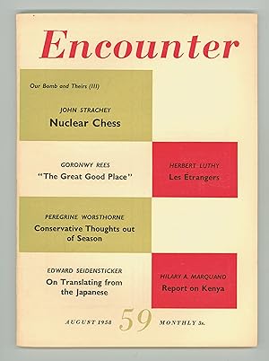 Seller image for Encounter # 59, August 1958. Contains John Strachey on the Nuclear Arms Race, Edward Seidensticker on Translating from the Japanese, Hilary Marquand on Kenya; Poems by Bertold Brecht, Stephen Spender, W. S. Merwin and much more. Culturally & Intellectually Influential Periodical. OP for sale by Brothertown Books
