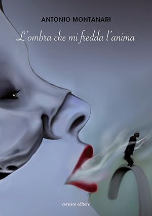 Bild des Verkufers fr L'ombra che mi fredda l'anima zum Verkauf von Libro Co. Italia Srl