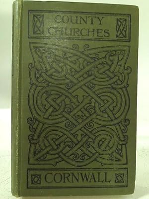 Bild des Verkufers fr County Churches: Cornwall zum Verkauf von World of Rare Books