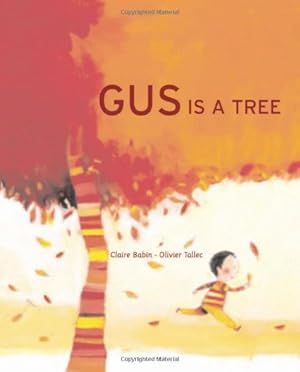 Seller image for Gus is a Tree by Babin, Claire [Hardcover ] for sale by booksXpress