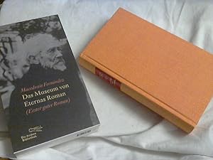 Das Museum von Eternas Roman : (erster guter Roman). Übers. aus dem argentinischen Span. von Petr...