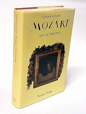 Bild des Verkufers fr Mozart und die Nachwelt. zum Verkauf von Antiquariat Dennis R. Plummer