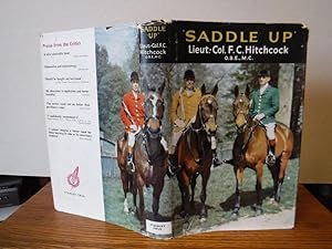 Seller image for Saddle Up - A Guide to Equitation and Stable Management Including Hints to Instructors for sale by Old Scrolls Book Shop