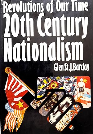 Revolutions of Our Time 20th Century Nationalism.