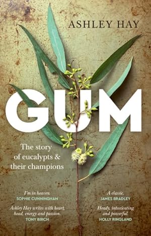 Immagine del venditore per Gum : The Story of Eucalypts & Their Champions venduto da GreatBookPricesUK