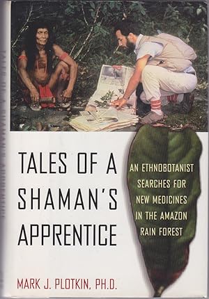 Seller image for Tales of a Shaman's Apprentice : An Ethnobotanist Searches for New Medicine s in the Amazon Rain Forest for sale by Books of the World