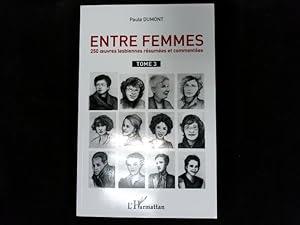 Image du vendeur pour Entre femmes: 250 oeuvres lesbiennes resumees et commentees. Tome 3. mis en vente par Antiquariat Bookfarm