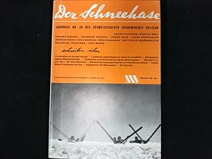 Bild des Verkufers fr Akademiker und Entwicklung des alpinen Skirennsportes. Der Schneehase : Jahrbuch des Schweizerischen akademischen Ski-Clubs (SAS). Band 8, 1966 - 1968. zum Verkauf von Antiquariat Bookfarm