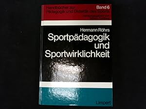 Image du vendeur pour Sportpdagogik und Sportwirklichkeit. Probleme - Tendenzen - Perspektiven. mis en vente par Antiquariat Bookfarm