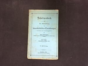 Immagine del venditore per Schulturnbuch : die Entwicklung der hauptsa?chlichsten Turnu?bungen. 4 Lieferung venduto da Antiquariat Bookfarm