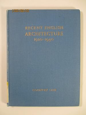 Immagine del venditore per Recent English Architecture 1920 - 1940. venduto da Antiquariat Bookfarm