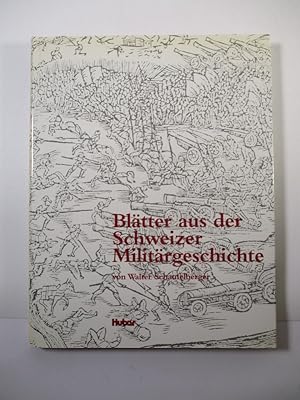 Blätter aus der Schweizer Militärgeschichte. von Walter Schaufelberger / Schweizerische Gesellsch...