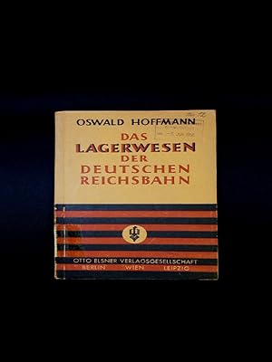 Image du vendeur pour Das Lagerwesen der Deutschen Reichsbahn. mis en vente par Antiquariat Bookfarm