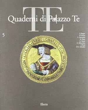 Seller image for Quaderni di Palazzo Te. Rivista internazionale di cultura artistica. Ediz. illustrata (Vol. 5). for sale by FIRENZELIBRI SRL