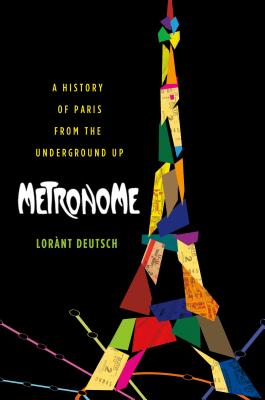 Seller image for Metronome: A History of Paris from the Underground Up (Paperback or Softback) for sale by BargainBookStores