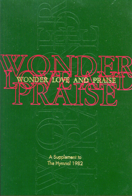 Imagen del vendedor de Wonder, Love, and Praise Pew Edition: A Supplement to the Hymnal 1982 (Paperback or Softback) a la venta por BargainBookStores