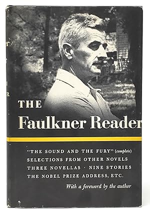 Seller image for The Faulkner Reader: Selections from the Works of William Faulkner for sale by Underground Books, ABAA