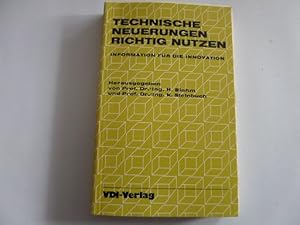 Image du vendeur pour Technische Neuerungen richtig nutzen - Information fr die Innovation mis en vente par Gerald Wollermann