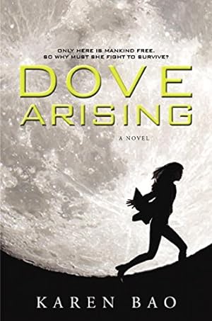 Seller image for Dove Arising (The Dove Chronicles) for sale by Reliant Bookstore