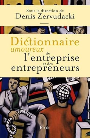 dictionnaire amoureux de l'entreprise et des entrepreneurs