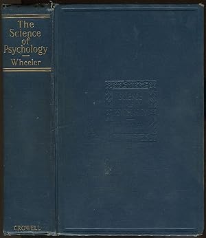 Immagine del venditore per The Science of Psychology: An Introductory Study venduto da Between the Covers-Rare Books, Inc. ABAA