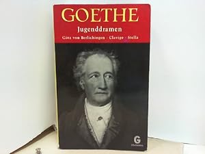 Jugenddramen - Götz von Berlichingen, Clavigo, Stella