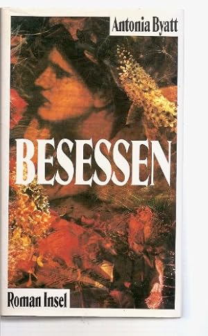 Image du vendeur pour Besessen. Roman. Aus dem Englischen von Melanie Walz. Originaltitel: Possession. A Romance. mis en vente par BOUQUINIST