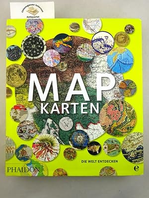 Map Karten : Die Welt entdecken. Übersetzung ins Deutsche: Heinrich Degen, München; Ursula Fethke...