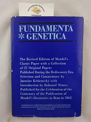 Fundamenta Genetica. The Revised Edition of Mendel's Classic Paper with a Collection of 27 Origin...