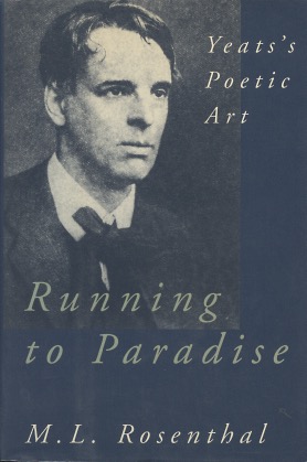 Seller image for Running to Paradise: Yeats's Poetic Art for sale by Kenneth A. Himber