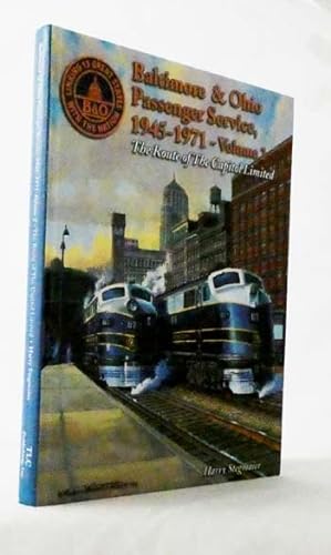 Seller image for Baltimore & Ohio Passenger Service: The Route of the Capitol Limited for sale by Adelaide Booksellers