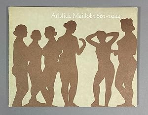Aristide Maillol 1861 - 1944 ; Exhibition. 1975
