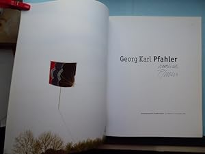 Georg Karl Pfahler - Galerie Neuendorf, Frankfurt. Main, 26. September - 30. November 1992. * Han...