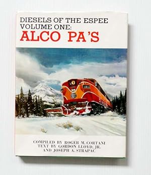 Immagine del venditore per Diesels of the Espee Volume One: Alco PA's venduto da Adelaide Booksellers