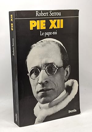 Bild des Verkufers fr PIE XII. Le pape-roi zum Verkauf von crealivres