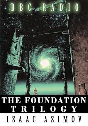 Imagen del vendedor de The Foundation Trilogy (Adapted by BBC Radio) This book is a transcription of the radio broadcast a la venta por AHA-BUCH GmbH